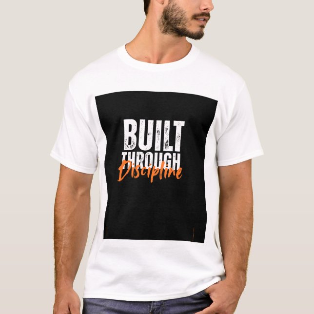 CAMISETA CONSTRUIDO A TRAVÉS DE LA DISCIPLINA (Anverso)