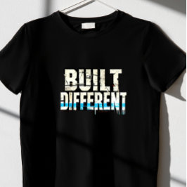 Camiseta "Construido diferente"