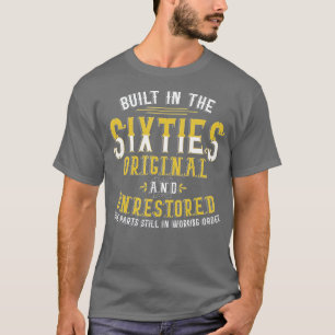 Camiseta Construido En Los Sesenta Original No Restaurado 5
