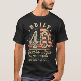 Camiseta Construido Hace 40 Años Bandera De Estados Unidos