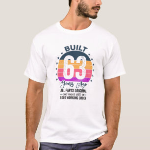 Camiseta Construido Hace 63 Años Todas Las Piezas Original 