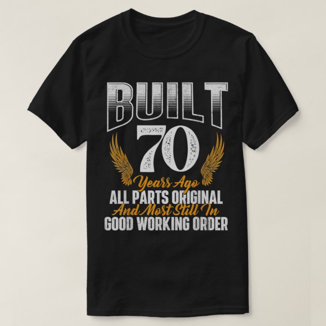 Camiseta Construido hace 70 años, cumpleaños 70, cumpleaños (Diseño del anverso)