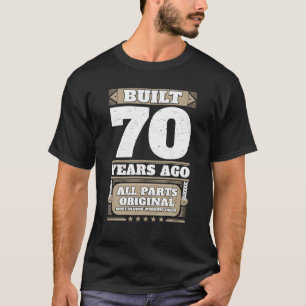 Camiseta Construido hace 70 años, cumpleaños número 70