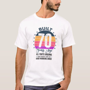 Camiseta Construido Hace 70 Años Todas Las Piezas Original
