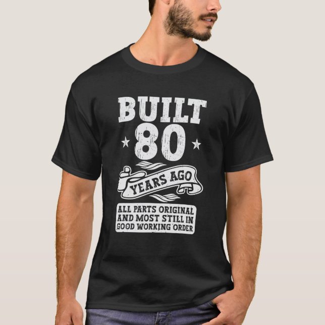 Camiseta Construido hace 80 años original 808º cumpleaños (Anverso)