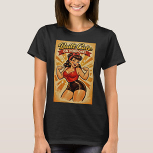 Camiseta Construido Lindo a Propósito – Clásica Bombshell