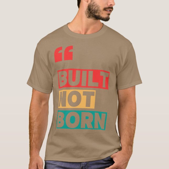 Camiseta Construido no nacido (Anverso)