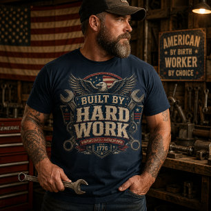 Camiseta Construido Por El Trabajo Duro   Vintage Americana