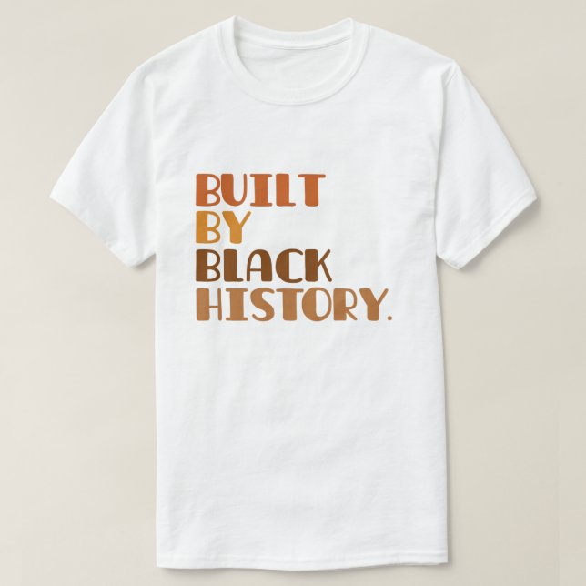 Camiseta Construido por la historia negra (Diseño del anverso)