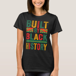 Camiseta Construido Por La Historia Negra Hombres Orgullo A