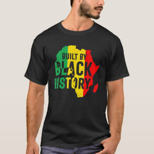 Camiseta Construido Por La Historia Negra Melanin Mes De Hi