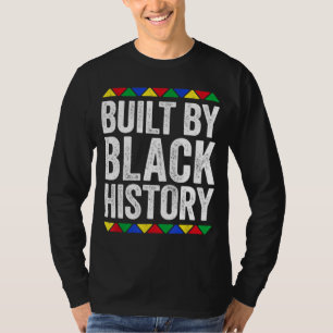 Camiseta Construido Por La Historia Negra Orgullo Negro