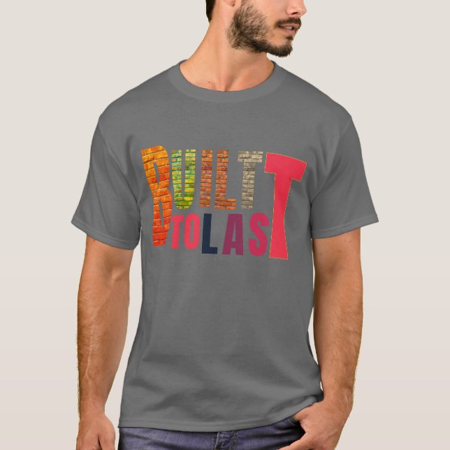 Camiseta Construidos para durar – Duraderos, fiables y hech (Anverso)