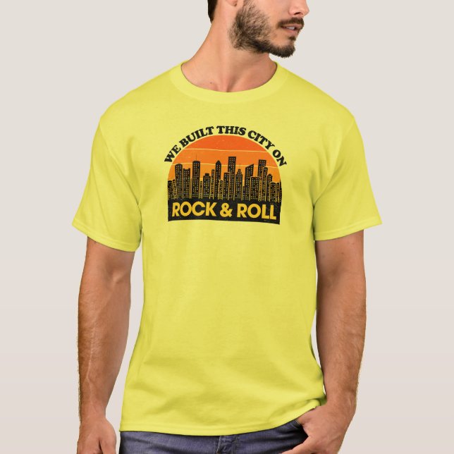 Camiseta Construimos esta ciudad en rock and Roll (Anverso)