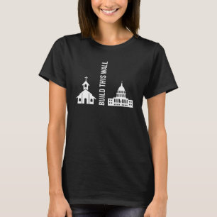 Camiseta Construir Este Muro Una Iglesia Irónica Independie
