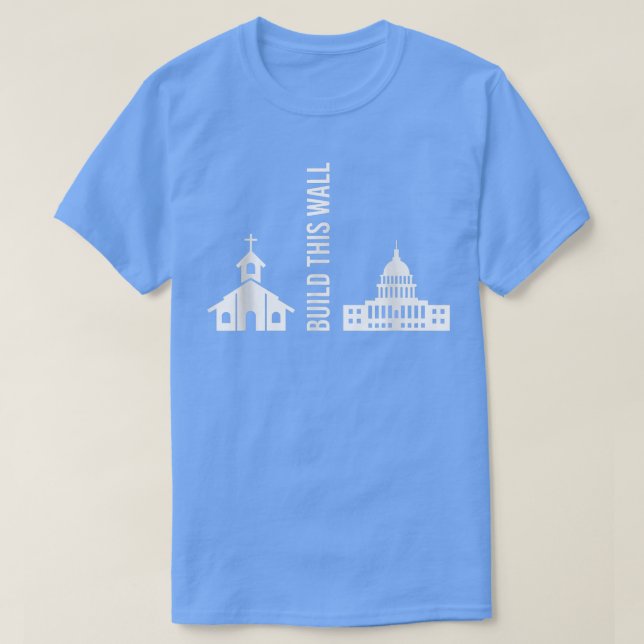Camiseta Construir Este Muro Una Iglesia Irónica Independie (Diseño del anverso)
