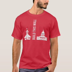 Camiseta Construir Este Muro Una Iglesia Irónica Independie