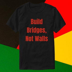 Camiseta Construir puentes no paredes