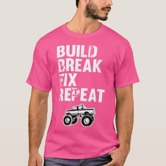 Camiseta Construir Romper Arreglar Repetir Camionetas Levan