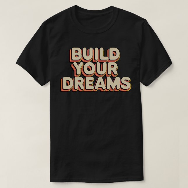 Camiseta Construir tus sueños (Diseño del anverso)