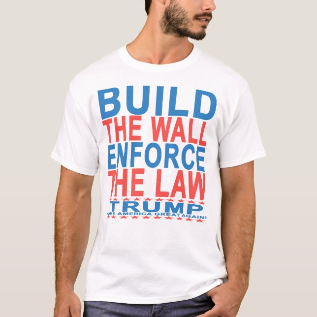 CAMISETA CONSTRUYA LA PARED HACEN CUMPLIR LA LEY DONALD (Anverso)