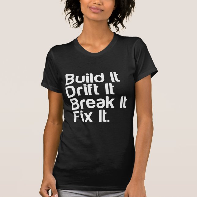 Camiseta Constrúyalo, derívelo, rómpalo, FixIt - coche de (Anverso)