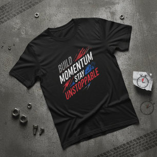 Camiseta Construye Impulso Mantén Indetenible Motivación