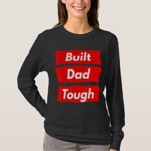 Camiseta Construye Papá Duro Número Uno Día del Padre Patri