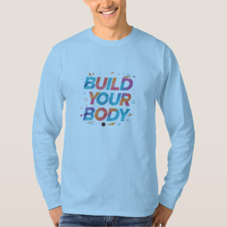Camiseta "Construye tu cuerpo":