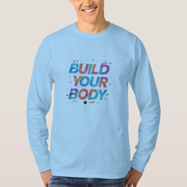 Camiseta "Construye tu cuerpo": (Anverso)