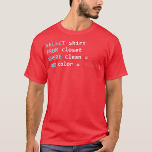 Camiseta Consulta SQL divertida de la base de datos del pro
