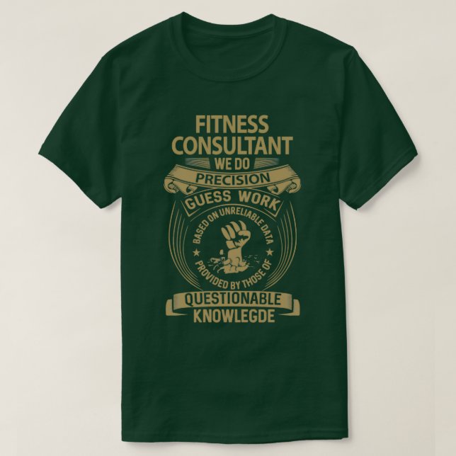 Camiseta Consultor de fitness Nosotros Hacemos Trabajo de P (Diseño del anverso)