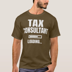 Camiseta Consultor de Impuestos Cargando Devoluciones de Im