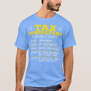 Camiseta Consultor de Impuestos Contables Consultor de Impu