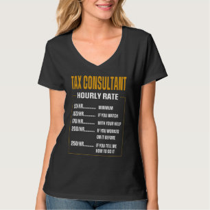 Camiseta Consultor de impuestos de chiste Saying Tax
