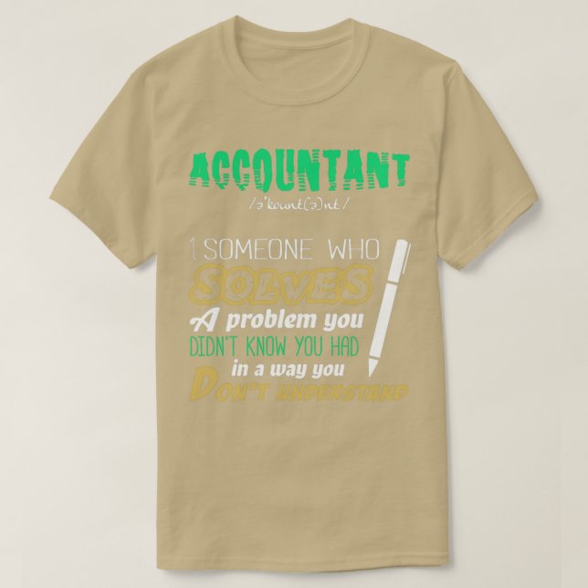 Camiseta Contable Alguien Que Resuelve Un Problema Que No D (Diseño del anverso)