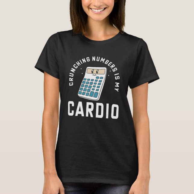 Camiseta Contable Contable Cruntering Numbers es mi tarjeta (Anverso)