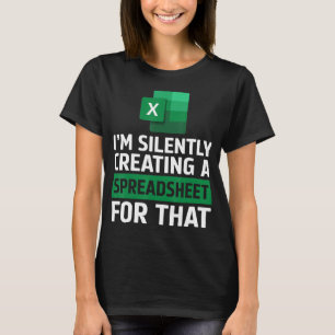 Camiseta Contable Creando Silenciosamente Una Hoja De Cálcu