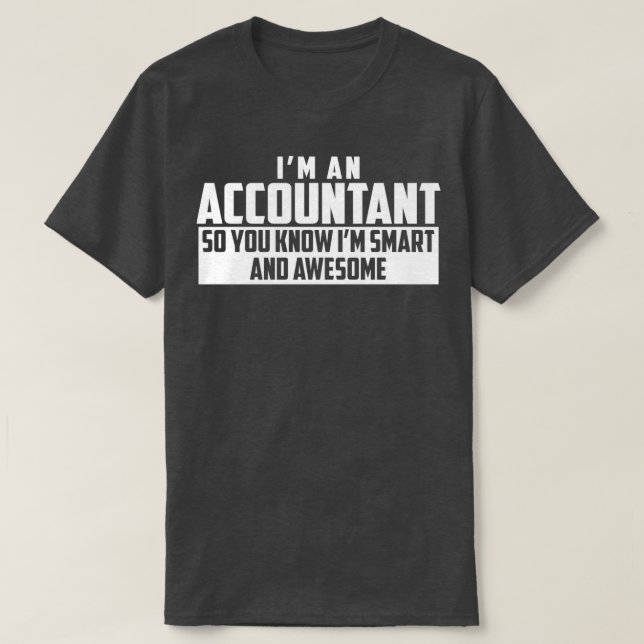 Camiseta Contable inteligente y asombroso (Diseño del anverso)