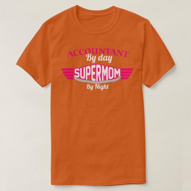 Camiseta contable por día supermamá por noche (Diseño del anverso)