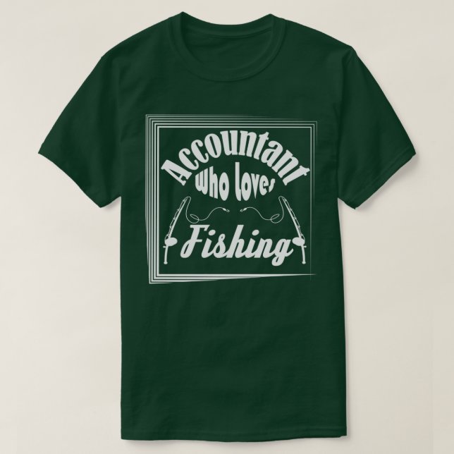 Camiseta Contable que ama la pesca (Diseño del anverso)