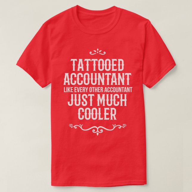 Camiseta Contable tatuado como cualquier otro contable Ju (Diseño del anverso)