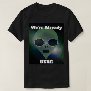 Camiseta "Contacto Alien" Ya Aquí por J.H. Thornton 