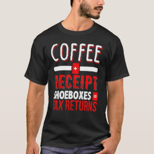 Camiseta Contador de contabilidad de impuestos al café Cpa