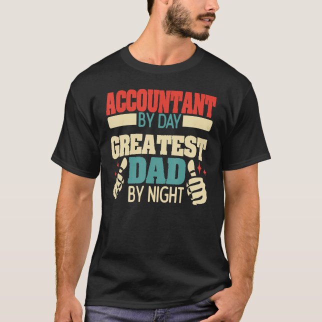Camiseta Contador De Día, Gran Padre De Noche, Mejor Papá (Anverso)