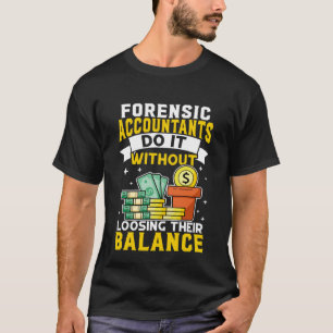 Camiseta Contador Forense Sin Perder el Equilibrio
