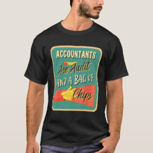 Camiseta Contadores Son Auditoría Y Una Bolsa De Papas Frit