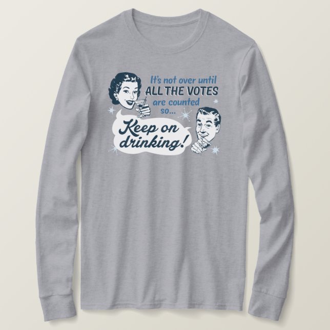 Camiseta Contar todos los votos | LS Shirt | Retro Funny (Anverso del diseño)