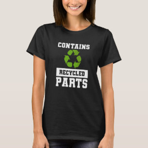 Camiseta Contiene partes recicladas Cirugía de trasplante d