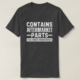 Camiseta Contiene Piezas de Repuesto Regalo para Hombres qu